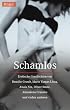 Schamlos