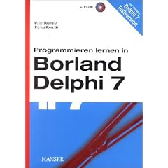 Programmieren lernen in Borland Delphi 7, m. CD-ROM