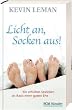 Licht an, Socken aus!: Ein erf�lltes Sexleben als Basis einer guten Ehe