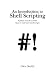 Book Introduction to Shell Scripting, An: A Guide on How to Write Bourne and Korn Shell Scripts