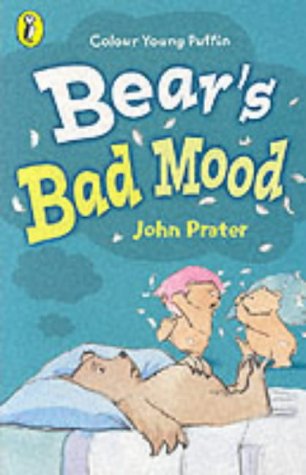 Bear's Bad Mood (Colour young Puffins)