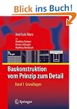 Baukonstruktion - vom Prinzip zum Detail: Band 1 Grundlagen