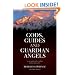 Gods , Guides and Guardian Angels