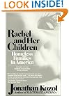 Rachel and Her Children: Homeless Families in America