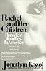 Rachel and Her Children: Homeless Families in America