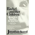 Rachel and Her Children: Homeless Families in America