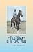 Texas Women on the Cattle Trails (Sam Rayburn Series on Rural Life, sponsored by Texas A&M University-Commerce)