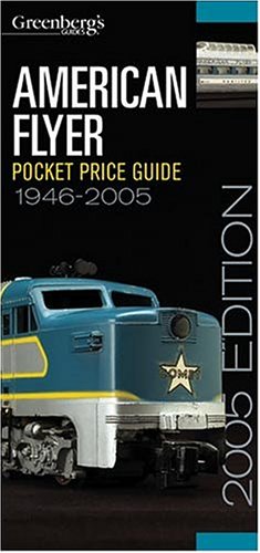 Greenburgs American Flyer Pocket Price Guide 1946 2005