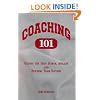 Coaching 101: Guiding the High School Athlete & Building Team Success