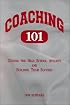 Coaching 101: Guiding the High School Athlete & Building Team Success