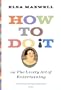 How to Do It or The Lively Art of Entertaining