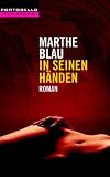 In seinen H�nden - Marthe Blau