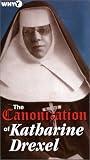 The Canonization of Katharine Drexel