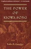 The Power of Kiowa Song: A Collaborative Ethnography