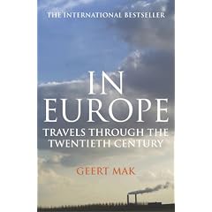 In Europe: Travels Through the Twentieth Century