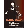 Edith Piaf: L'hymne a l'amour