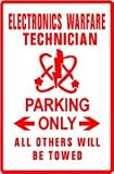 ELECTRONIC WARFARE TECH PARKING military sign