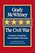 The Civil War: A Concise Account by a Noted Southern Historian