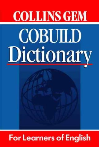 COBUILD Dictionary (Collins GEM)