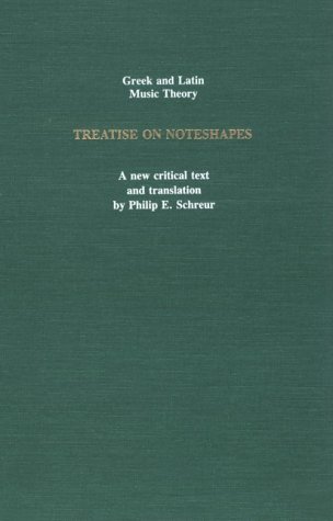 Tractatus Figurarum: Treatise on Noteshapes (Greek and Latin Music Theory)