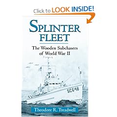 Splinter Fleet: The Wooden Subchasers of World War II