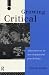 Growing Critical: Alternatives to Developmental Psychology (Critical psychology series)