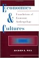 Economies And Cultures: Foundations Of Economic Anthropology