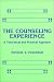 Counseling Experience: A Theoretical and Practical Approach