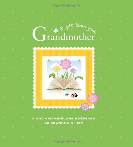 A Gift from Your Grandmother