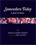 Somewhere Today: A Book of Peace (Albert Whitman Prairie Paperback)
