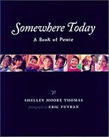 Somewhere Today: A Book of Peace (Albert Whitman Prairie Paperback)