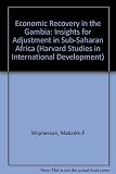 Economic recovery in the Gambia : insights for adjustment in Sub-Saharan Africa