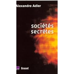 Soci�t�s secr�tes : De L�onard de Vinci � Rennes-le-Ch�teau
