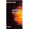 Soci�t�s secr�tes : De L�onard de Vinci � Rennes-le-Ch�teau