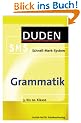 Grammatik. Duden SMS: 5. bis 10. Klasse
