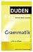 Grammatik. Duden SMS: 5. bis 10. Klasse (Duden SMS - Schnell-Merk-System)