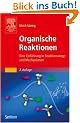 Organische Reaktionen: Eine Einf�hrung in Reaktionswege und Mechanismen (Sav Chemie)