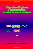 Signal and System Fundamentals in MATLAB and SIMULINK