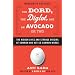 The Dord, the Diglot, and an Avocado or Two: The Hidden Lives and Strange Origins of Common and Not-So-Common Words
