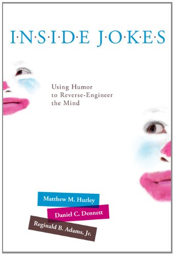 Inside Jokes: Using Humor to Reverse-Engineer the Mind
