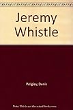 Jeremy Whistle