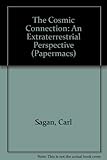 The cosmic connection : an extraterrestrial perspective
