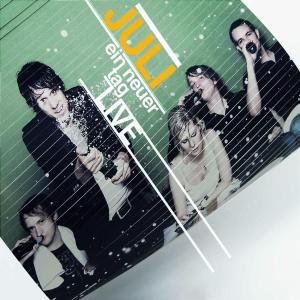 Juli - Ein Neuer Tag (Live) - Zortam Music