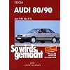 So wird's gemacht. Pflegen - warten - reparieren: So wird's gemacht, Bd.59, Audi 80/90 mit quattro und Audi Coupe von 9/86 bis 8/91