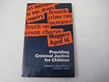 Providing criminal justice for children
