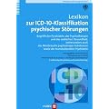 Lexikon zur ICD-10 Klassifikation psychischer St�rungen. Begriffe der Psychiatrie, der Psychotherapie und der seelischen Gesundheit, insbesondere auch ... sowie der transkulturellen Psychatrie