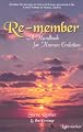 Re-member : A Handbook for Human Evolution