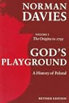 God's Playground: A History of Poland...
