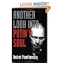 Another Look into Putin's Soul