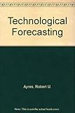 Technological forecasting and long-range planning